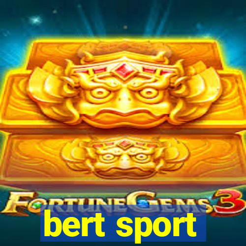 bert sport